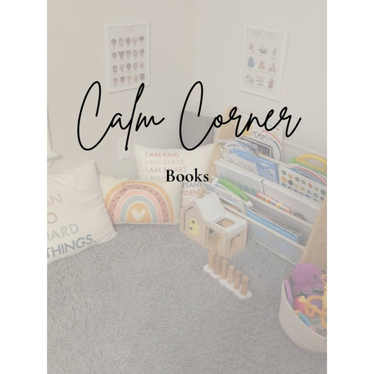 Calm Corner Books: How to Teach Emotions and Regulation - Prep and Reflect