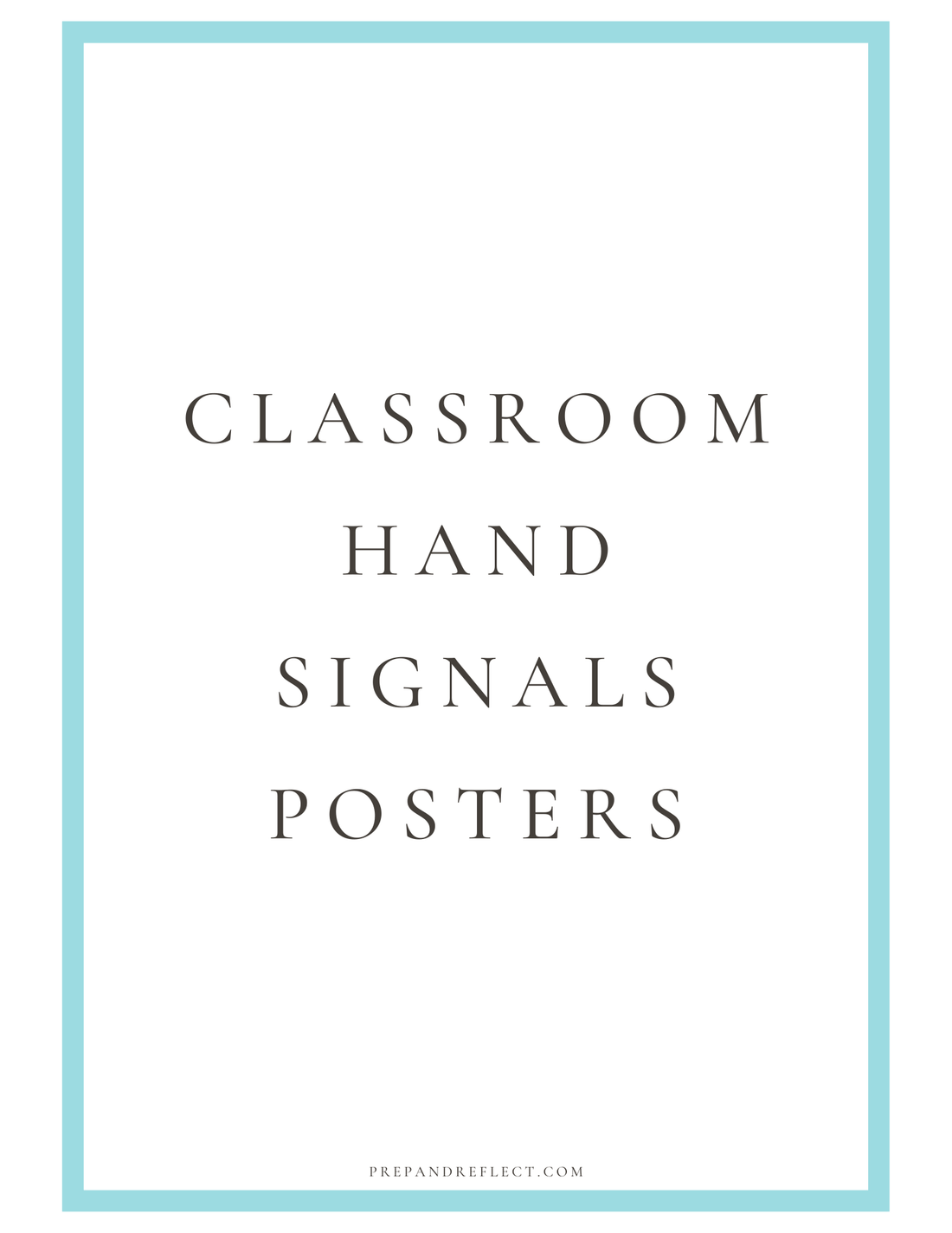 Classroom Hand Signals - Prep and Reflect