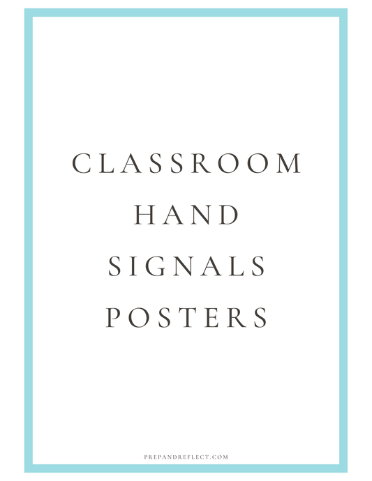 Classroom Hand Signals - Prep and Reflect