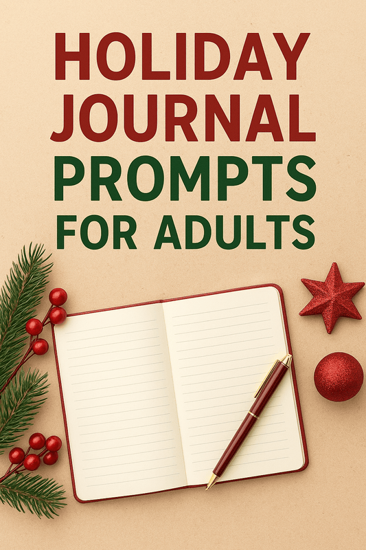 Holiday Journal Prompts for Adults: Reflect, Reset, & Find Calm During the Season - Prep and Reflect