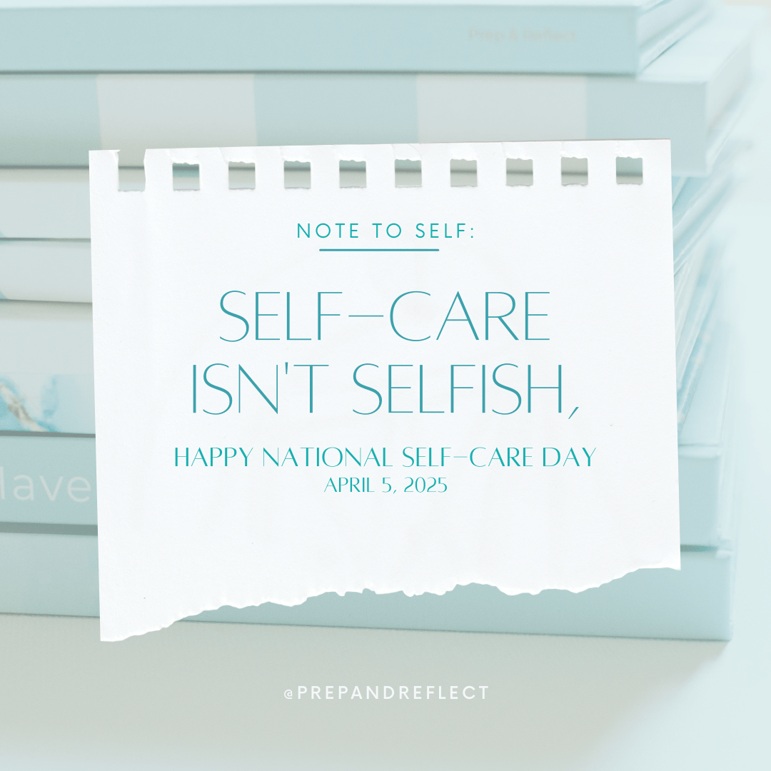 Why April 5th Might Be the Most Important Day You’re Overlooking - Prep and Reflect
