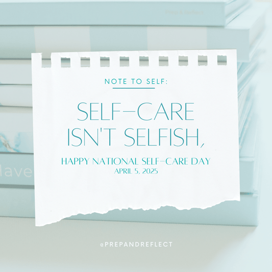 Why April 5th Might Be the Most Important Day You’re Overlooking - Prep and Reflect