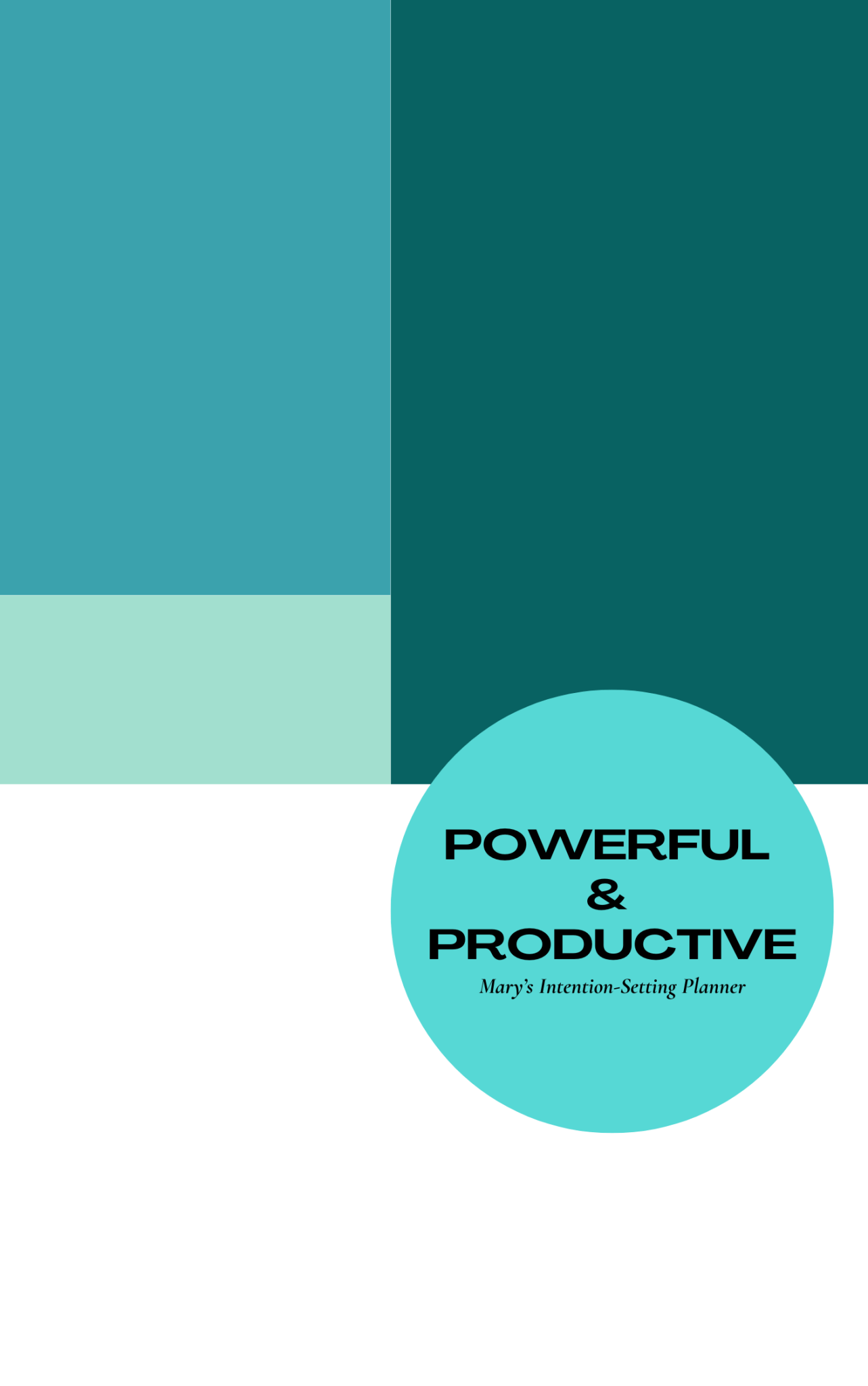 Powerful & Productive - An Intention - Setting Planner - Prep and Reflect