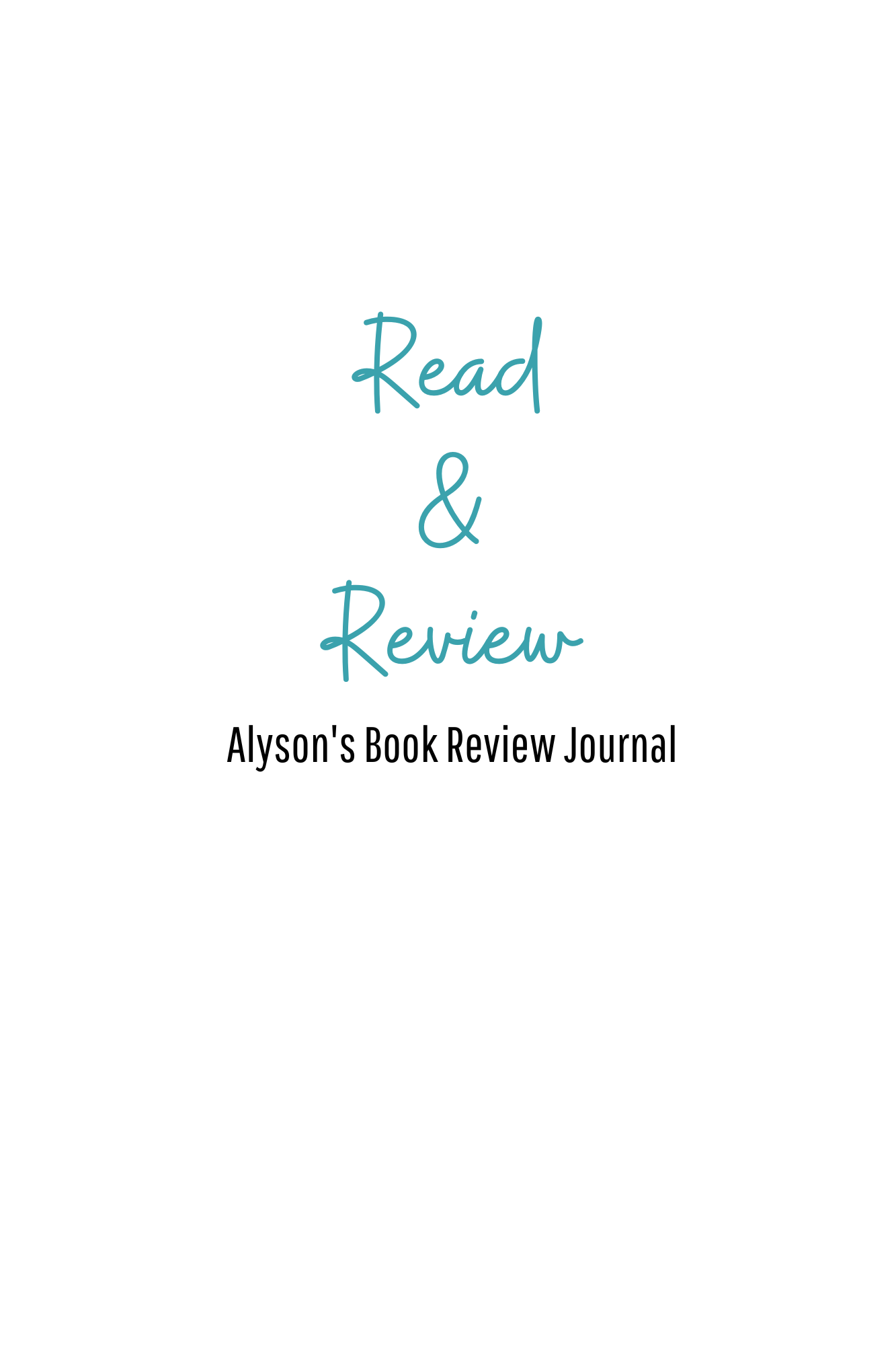 Read & Review - Your Personal Book Review Journal - Prep and Reflect