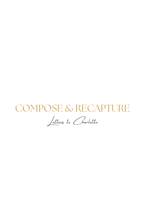 The Timeless Collection - Compose & Recapture - Letters to Your Child - Prep and Reflect