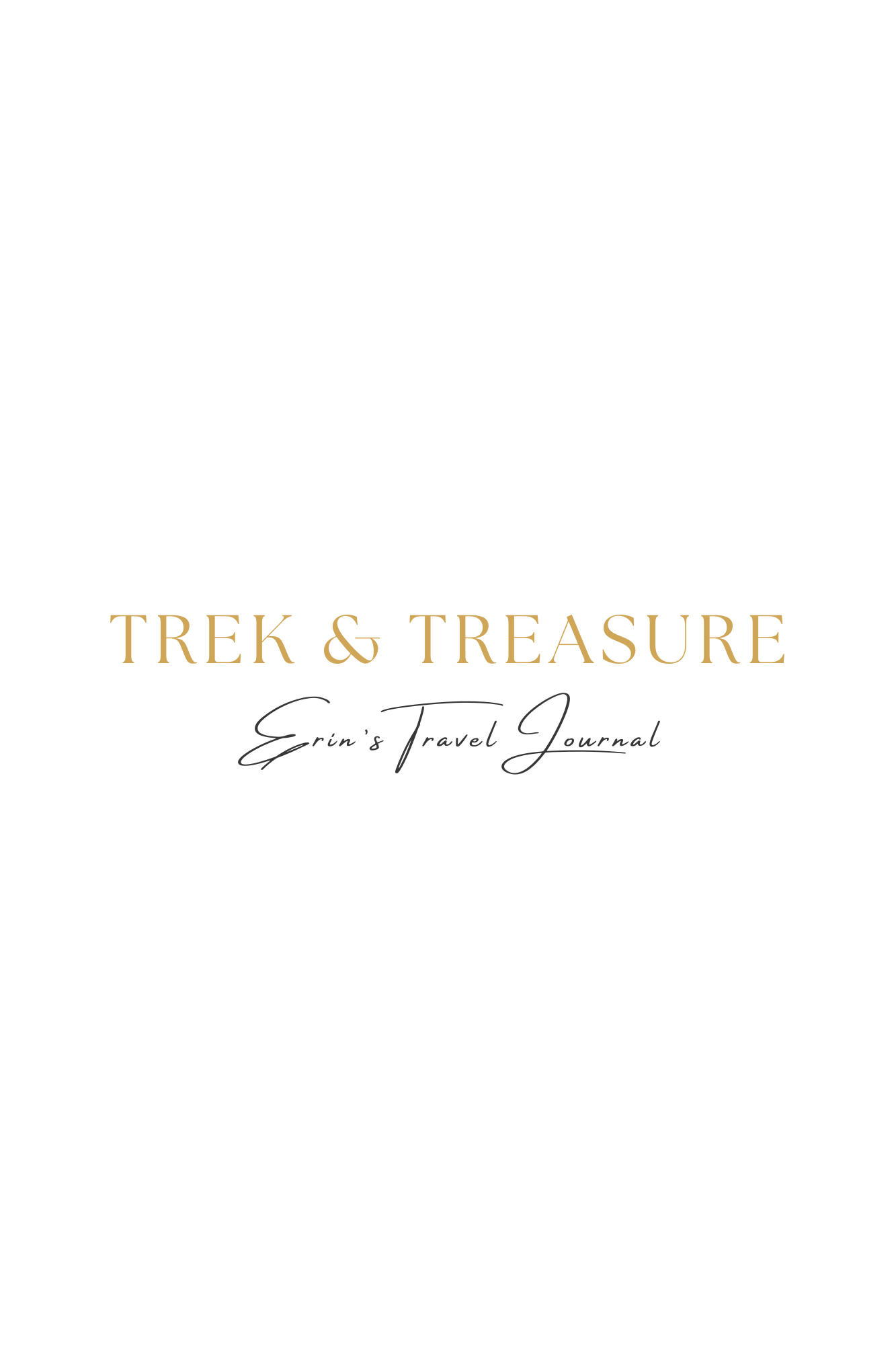 The Timeless Collection - Trek & Treasure - A Travel Journal - Prep and Reflect